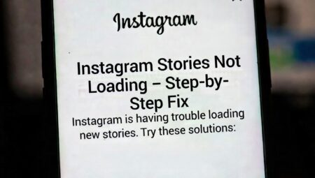 Instagram Stories Not Loading – Step-by-Step Fix