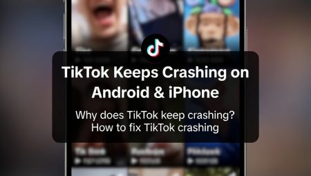 TikTok Keeps Crashing on Android & iPhone