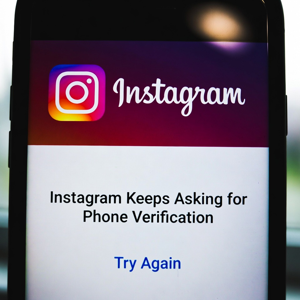 Instagram Keeps Asking for Phone Verification